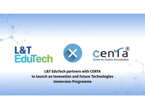 CENTA and L&T EduTech Launch School STEM Immersion Program