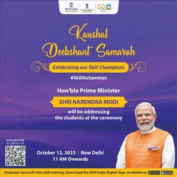 Skill India Kaushal Deekshant Samaroh to Honor Skill Students