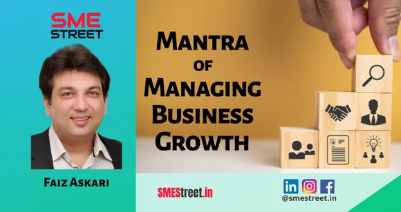 Faiz Askari MSME Managing Growth
