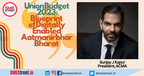 Sunjay Kapur, ACMA, Union Budget 2023-24