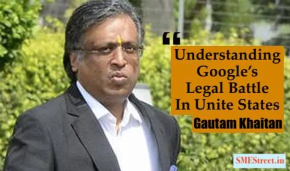 Gautam Khaitan, Google Lawsuit, SMEStreet