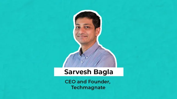 Sarvesh Bagla, CEO and Founder, Techmagnate