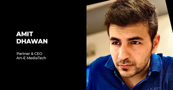 Amit Dhawan joins Art-E MediaTech as Partner & CEO