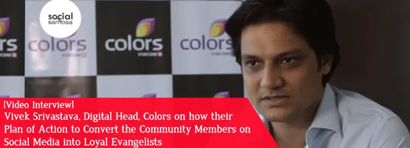 Vivek Srivastava Social Media into Loyal Evangelists