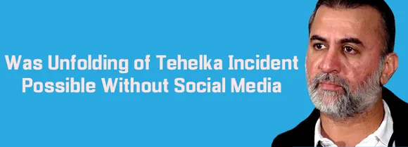 Tehelka social media
