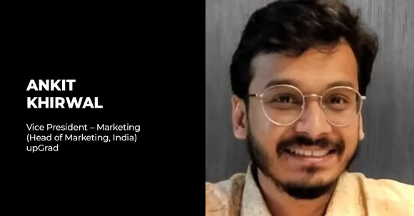 upGrad onboards Ankit Khirwal as Head of Marketing
