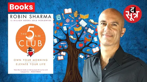 The 5 AM Club Robin Sharma Book Review