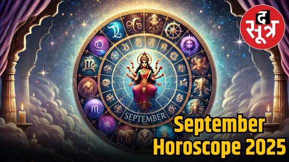 SEPTEMBER 2025 HOROSCOPE