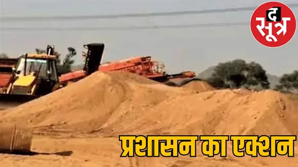 Chhattisgarh sand mafia administration action the sootr