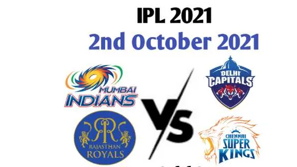 IPL मुकाबला: आज होगी मुंबई और दिल्ली में भिड़ंत, दूसरा मुकाबला चेन्नई Vs राजस्थान 