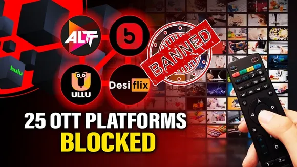25 OTT platforms banned for ‘obscene’ content