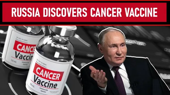 Russia discovers cancer vaccine