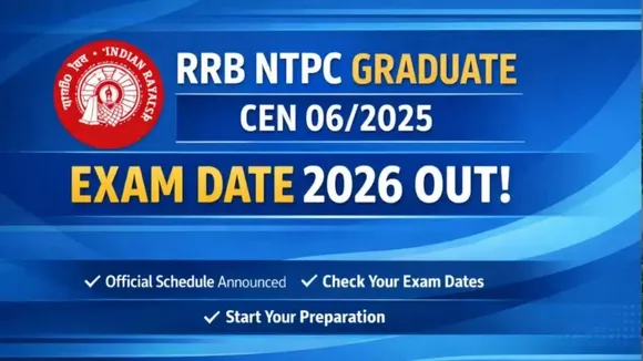 RRB NTPC 2026 Exam Dates Out_