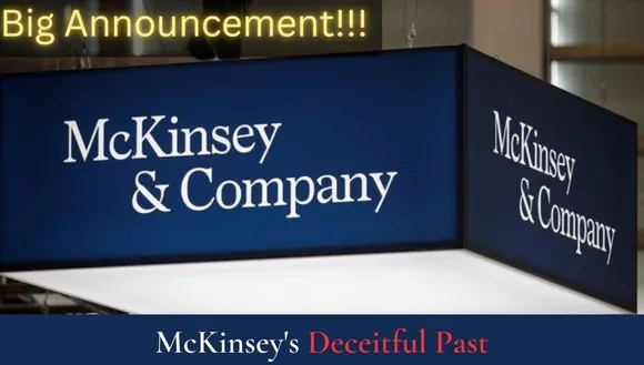 McKinsey Consulting Company to Knock Down its Workforce!! McKinsey's ill-Reputed Past!!