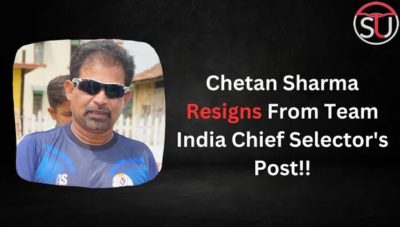 Chetan Sharma Controversy Ends as he Resigns from the Chief Selector Position!! See Full Story...