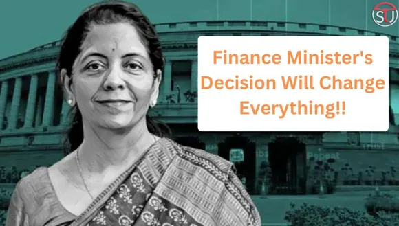 Nirmala Sitharaman Makes a Historical Decision That Will Change the Lives of Common Man!!