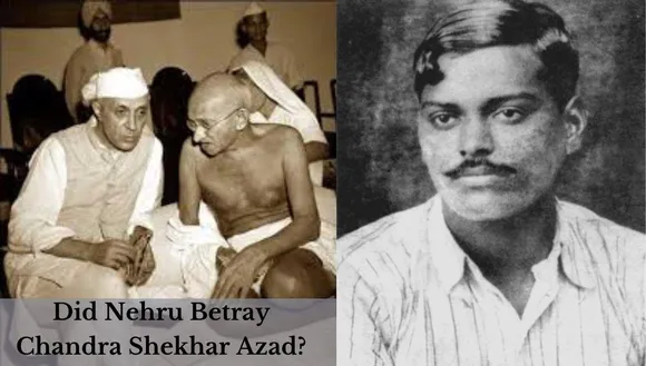 Chandra Shekhar Azad Death Anniversary: See What Azad Said to Nehru Just Before He Died!!