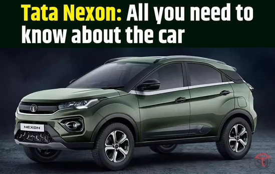Tata Nexon: A stylishly luxurious Car