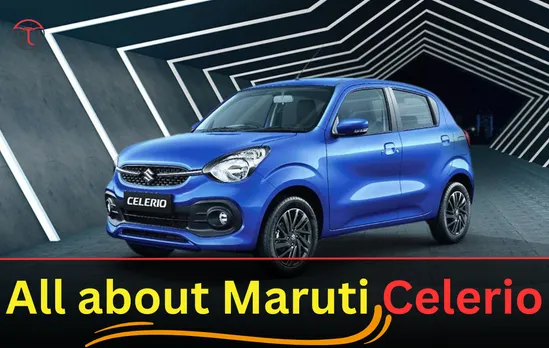 Maruti Celerio: A Compact Hatchback with Big Capabilities