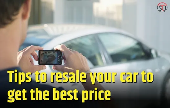 Want To Get The Best Resale Value Of Your Car?