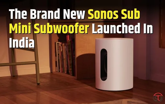 The Brand New Sonos Sub Mini Subwoofer Launched In India