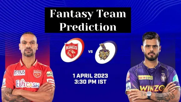 IPL 2023: PBKS vs KKR Fantasy Team Prediction- Best Performing Players & Winning Probability!!