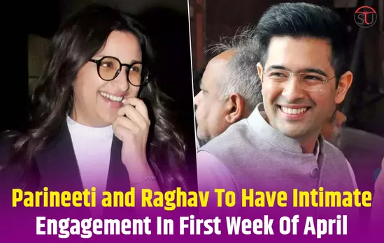 Are Parineeti Chopra And Raghav Chadha Getting Engaged This Month? Read Full