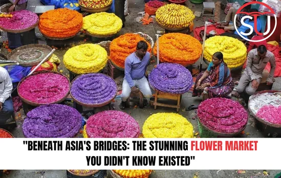 Under a Bridge in Asia Lies the Largest Flower Market in the Region. Read to Know More…