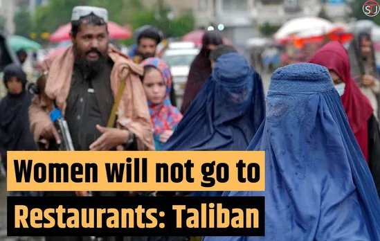 Taliban Imposes Restriction On Women, Not Allowed To Go Restaurants