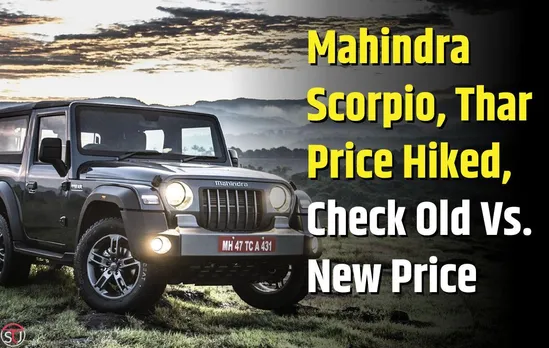 Mahindra Scorpio, Thar Price Sky Rockets Ahead Of BS6 P2 Update