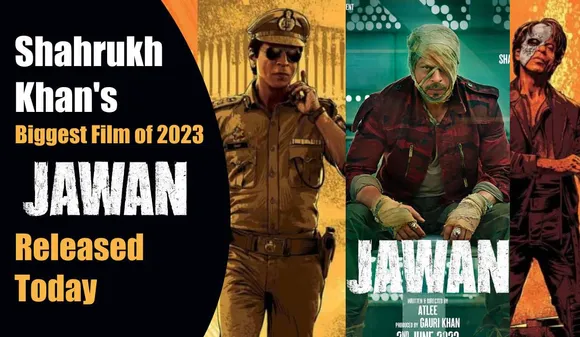 Shahrukh Khan's Biggest Film of 2023, Jawan, Released Today