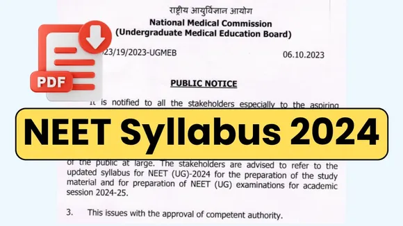 NEET UG Syllabus 2024 Released: Revised syllabus released for medical entrance exam NEET UG, here is the PDF link