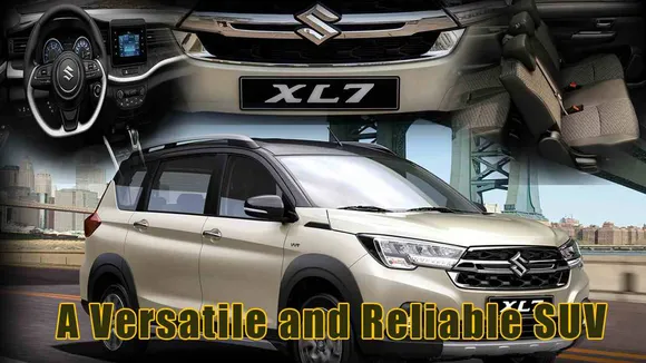 Maruti Suzuki XL7: A Versatile and Reliable SUV