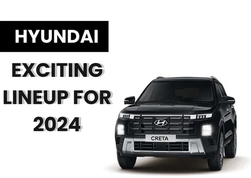 Hyundai Exciting Lineup for 2024: 4 New Cars Set to Hit the Roads | Alcazar | Verna | Creta EV