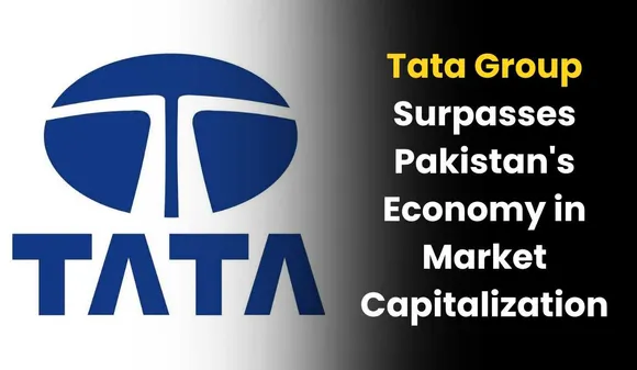 Tata Group Surpasses Pakistan's Economy in Market Capitalization