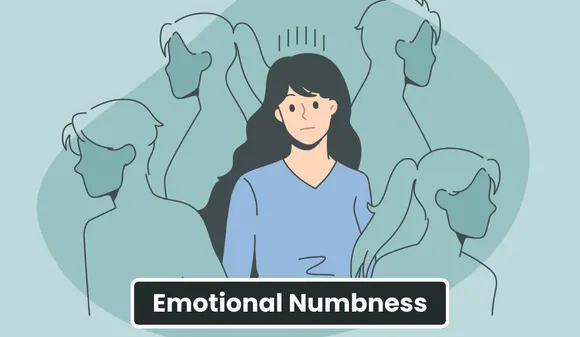 Recognizing Emotional Numbness: 7 Signs and Steps to Address It