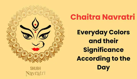 Chaitra Navratri 2024, Everyday Colors and their Significance According to the Day
