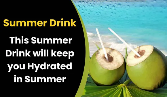 Summer Drink: This Summer Drink will keep you Hydrated in Summer