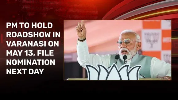 PM Narendra Modi To File Nomination From Varanasi On May 14, Will Hold a Roadshow On May 13 in Varanasi