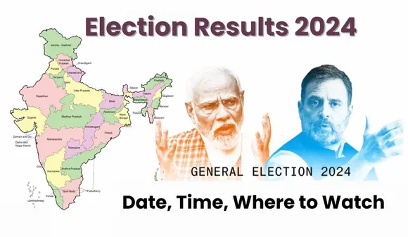 Election Results 2024: Date, Time, Where to Watch & All Related Updates