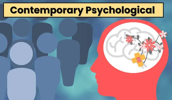 The Evolution and effect of contemporary Psychological Views and Applications