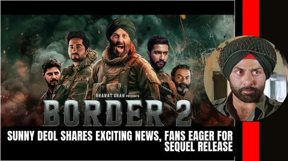 Sunny Deol Announces Border 2: Sequel to 1997 Hit After 27 Years