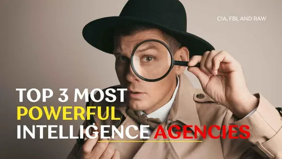 The World's Most Dangerous Intelligence Agencies: CIA, Mossad, and RAW