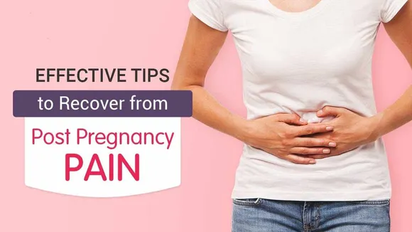 Post-Pregnancy Back Pain To Abdomen Pain : Here's How New Mom Can Bounce Back After Pregnancy