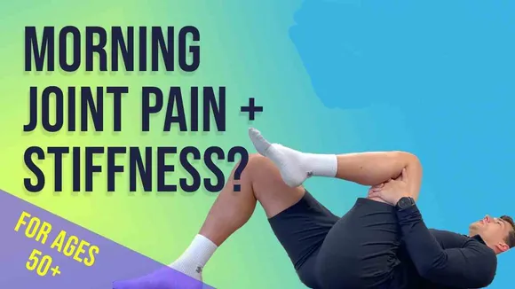 Does Your Body Feels Tight In Morning ? How To Manage Morning Stiffness ?