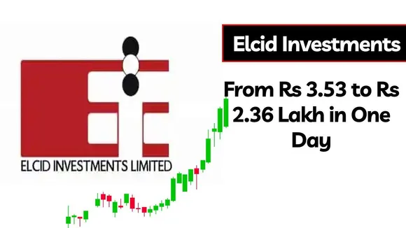 How Elcid Investments Shares Jumped from Rs 3.53 to Rs 3 Lakh in a Week