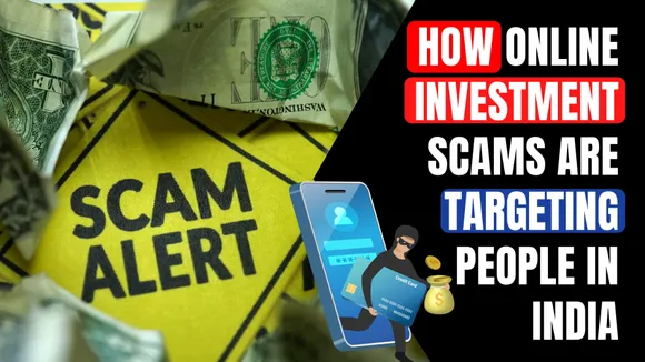 How Online Investment Scams Are Targeting People in India