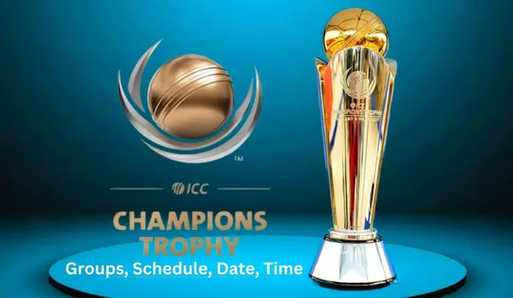 Champions Trophy 2025: Groups, Schedule, Date, Time and When will IND vs PAK Match Take Place?