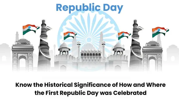 Republic Day 2025: Know the Historical Significance of How and Where the First Republic Day was Celebrated