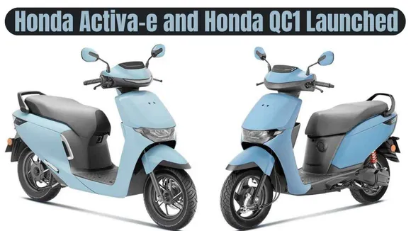 Honda Activa-e and Honda QC1 Launched, Price Starts at Rs 90,000: Range Up to 102km on Full Charge